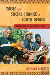 Music And Social Change In South Africa