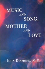 Music And Song, Mother And Love