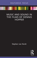 Music And Sound In The Films Of Dennis Hopper