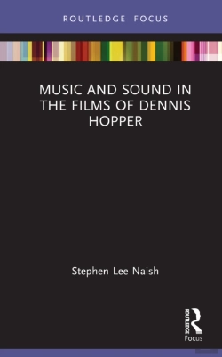 Bertrand.pt - Music And Sound In The Films Of Dennis Hopper