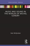 Music And Sound In The Worlds Of Michel Gondry