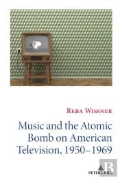 Music And The Atomic Bomb On American Television, 1950-1969