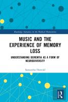 Music And The Experience Of Memory Loss
