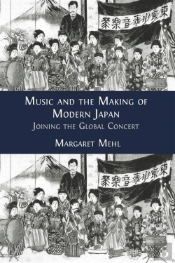 Bertrand.pt - Music And The Making Of Modern Japan