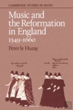 Bertrand.pt - Music And The Reformation In England 1549â€“1660