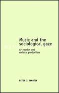 Music And The Sociological Gaze