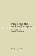 Music And The Sociological Gaze