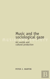 Music And The Sociological Gaze