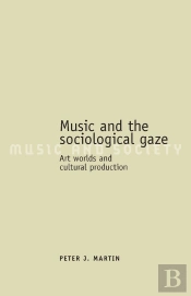 Music And The Sociological Gaze