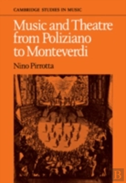 Bertrand.pt - Music And Theatre From Poliziano To Monteverdi