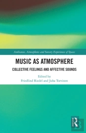 Music As Atmosphere