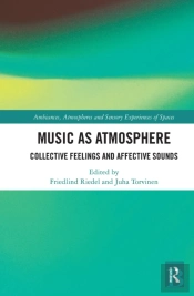 Music As Atmosphere