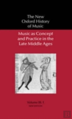 Bertrand.pt - Music As Concept And Practice In The Late Middle Ages