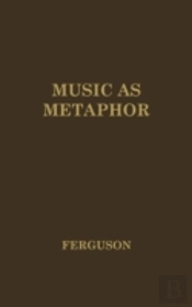 Music As Metaphor