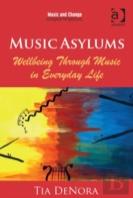 Music Asylums: Wellbeing Through Music In Everyday Life