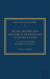 Music, Books And Theatre In Eighteenth-Century Exton