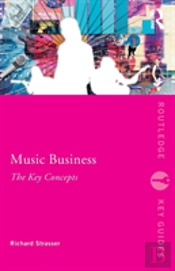 Music Business: The Key Concepts