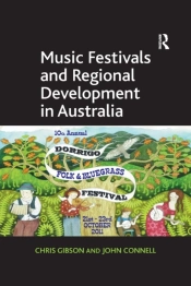 Music Festivals And Regional Development In Australia