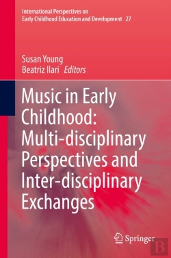 Bertrand.pt - Music In Early Childhood: Multi-Disciplinary Perspectives And Inter-Disciplinary Exchanges