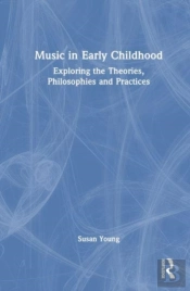 Music In Early Childhood