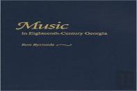 Music In Eighteenth-Century Georgia