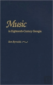 Music In Eighteenth-Century Georgia