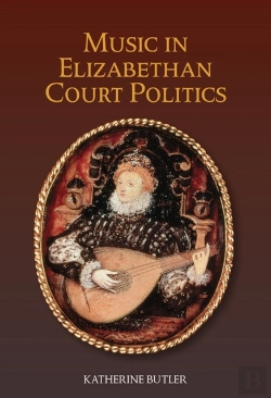 Bertrand.pt - Music In Elizabethan Court Politics