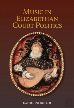 Bertrand.pt - Music In Elizabethan Court Politics