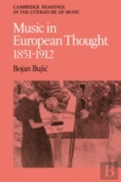 Music In European Thought 1851â€“1912