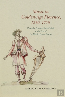 Bertrand.pt - Music In Golden-Age Florence, 1250-1750