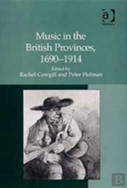 Bertrand.pt - Music In The British Provinces, 1690-1914