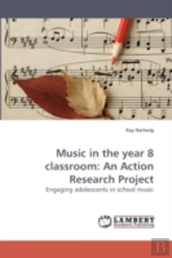 Bertrand.pt - Music In The Year 8 Classroom: An Action
