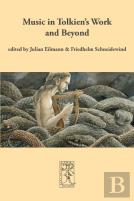 Music In Tolkien'S Work And Beyond