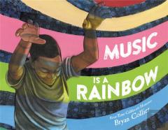 Music Is A Rainbow