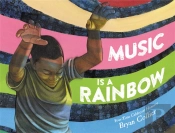 Music Is A Rainbow