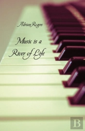 Music Is A River Of Life