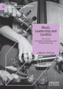 Music, Leadership And Conflict