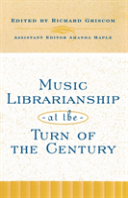 Music Librarianship At The Turn Of The Century