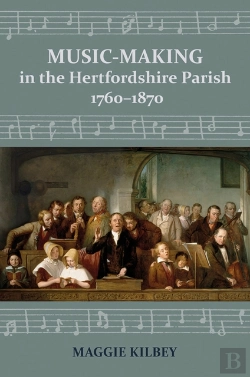 Bertrand.pt - Music-Making In The Hertfordshire Parish, 1760-1870
