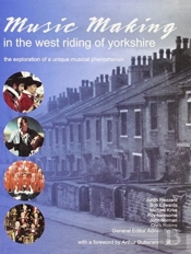 Music Making In The West Riding Of Yorkshire