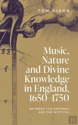 Bertrand.pt - Music, Nature And Divine Knowledge In England, 1650-1750