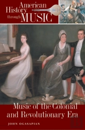 Music Of The Colonial And Revolutionary Era