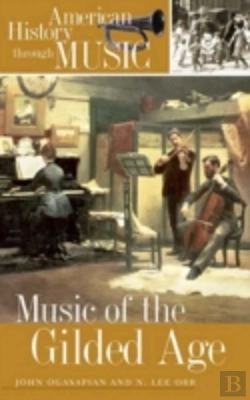 Bertrand.pt - Music Of The Gilded Age