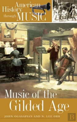 Bertrand.pt - Music Of The Gilded Age