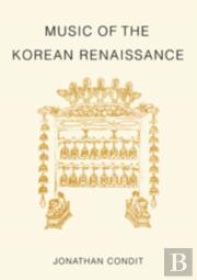 Music Of The Korean Renaissance