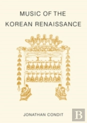 Music Of The Korean Renaissance