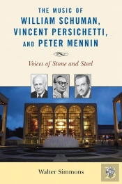 Music Of William Schuman, Vincent Persichetti, And Peter Mennin