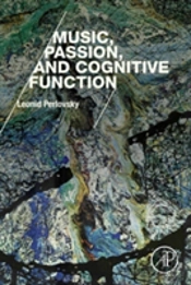 Music, Passion, And Cognitive Function