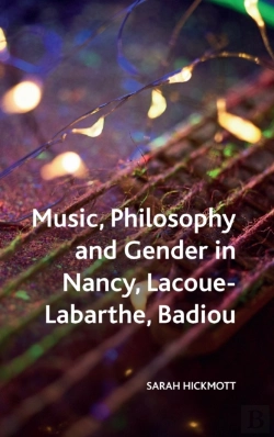 Bertrand.pt - Music, Philosophy And Gender In Nancy, Lacoue-Labarthe, Badiou
