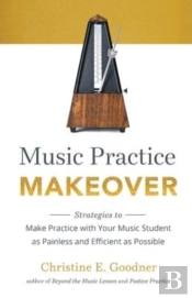 Music Practice Makeover